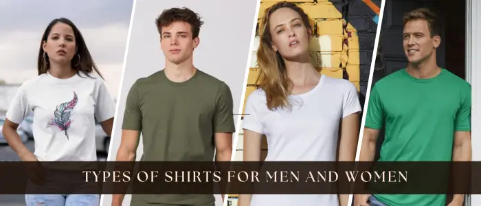 30 Types of Shirts for Men and Women