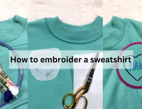 How to Embroider a Sweatshirt: Creative Ideas for Unique Designs