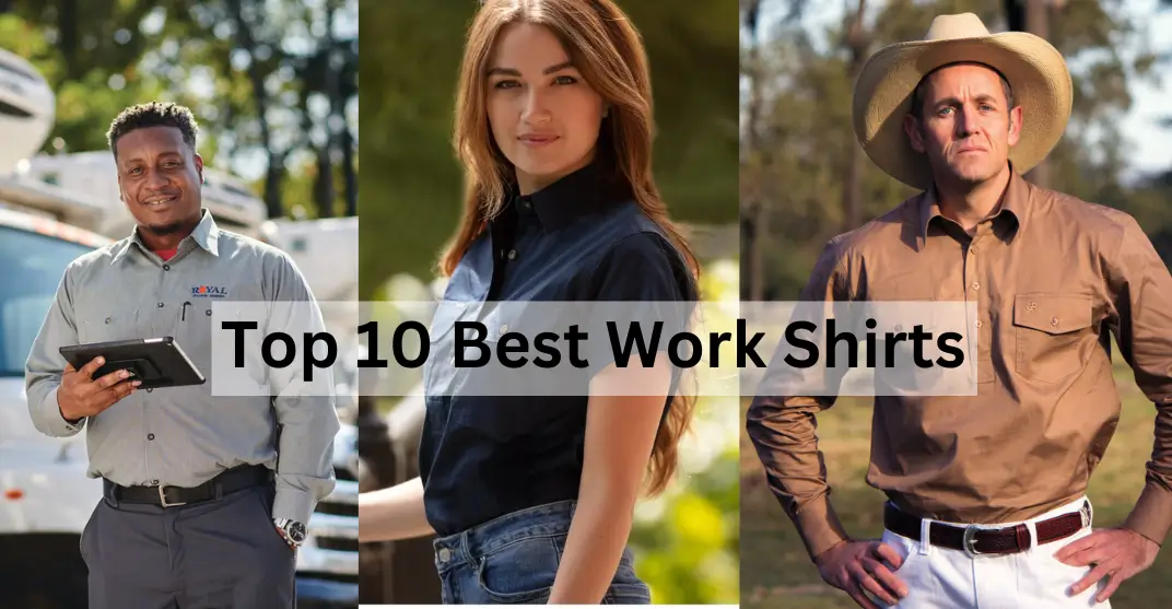 Top 10 Best Work Shirts