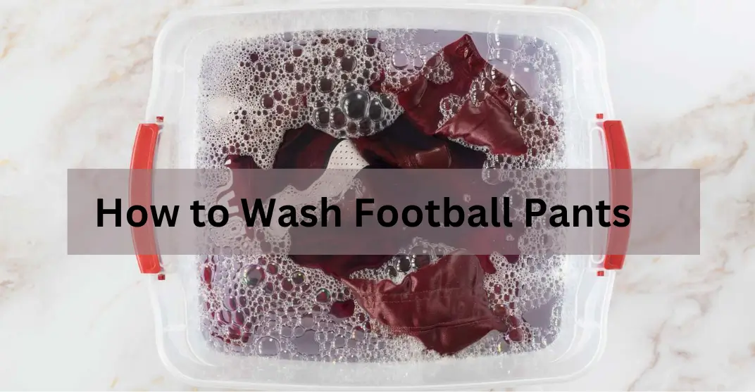 How to Wash Football Pants