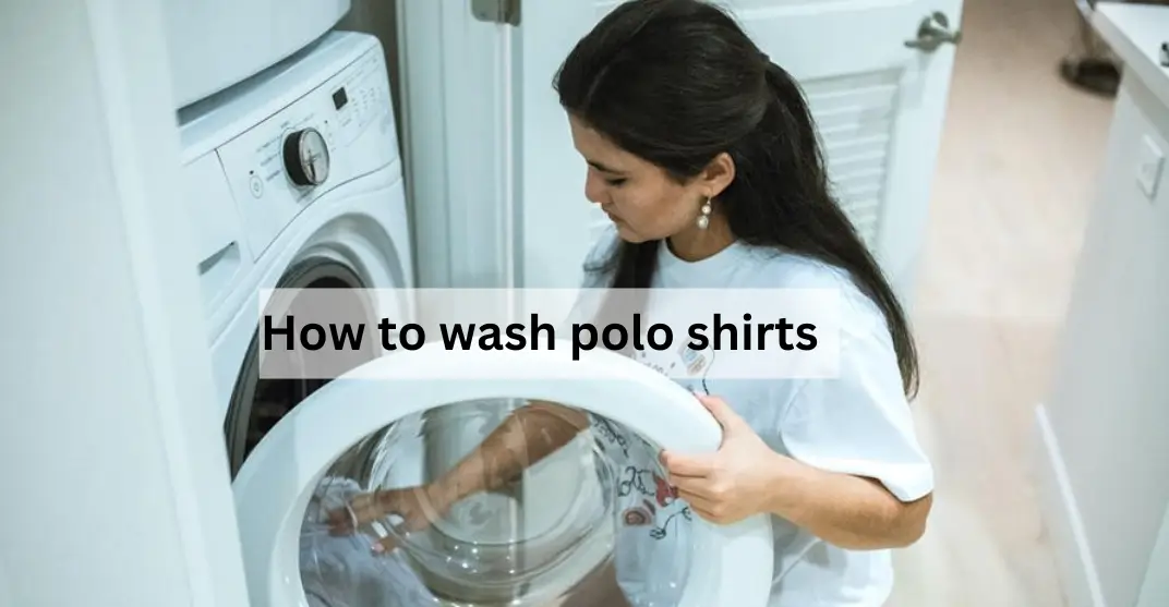 Mastering the Art of How to Wash Polo Shirts