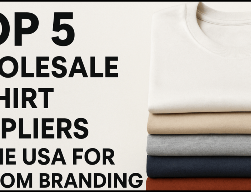 Top 5 Wholesale T-Shirt Suppliers in the USA for Custom Branding (2025 Guide)
